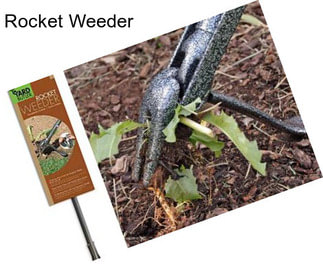 Rocket Weeder