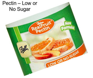 Pectin – Low or No Sugar