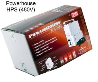 Powerhouse HPS (480V)