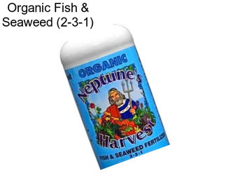 Organic Fish & Seaweed (2-3-1)