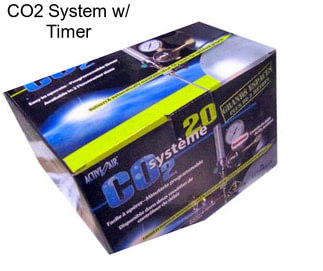 CO2 System w/ Timer