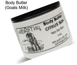 Body Butter (Goats Milk)