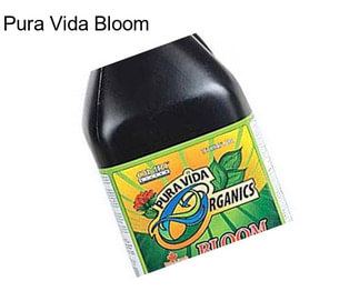 Pura Vida Bloom