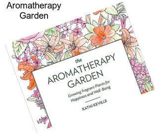 Aromatherapy Garden