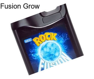 Fusion Grow