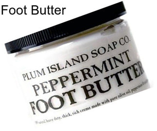 Foot Butter