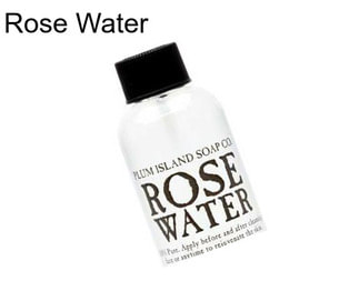 Rose Water