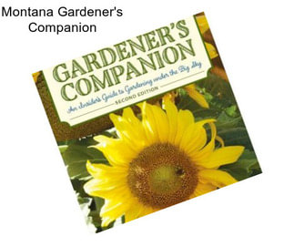 Montana Gardener\'s Companion