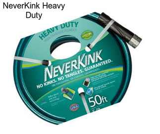 NeverKink Heavy Duty