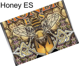 Honey ES