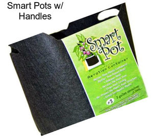 Smart Pots w/ Handles