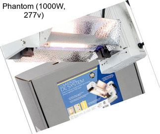 Phantom (1000W, 277v)