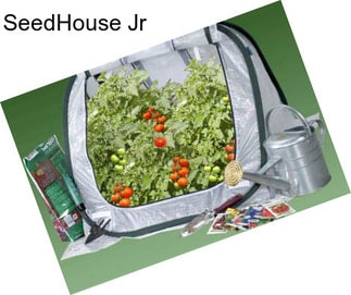 SeedHouse Jr