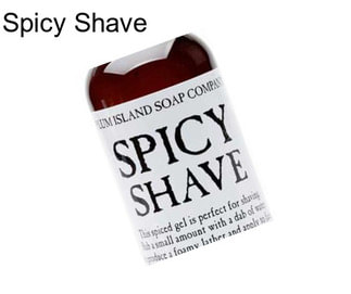 Spicy Shave