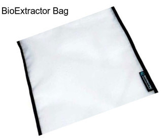 BioExtractor Bag