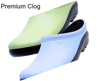 Premium Clog