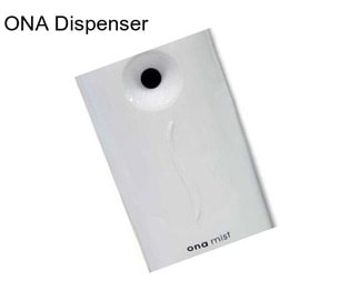 ONA Dispenser