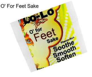 O\' For Feet Sake