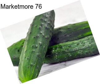 Marketmore 76