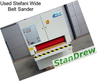 Used Stefani Wide Belt Sander