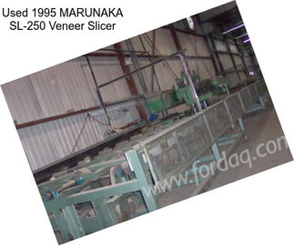 Used 1995 MARUNAKA SL-250 Veneer Slicer