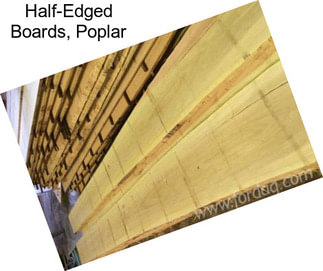 Half-Edged Boards, Poplar