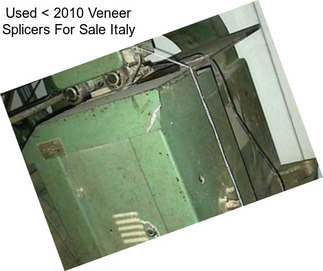 Used < 2010 Veneer Splicers For Sale Italy