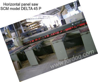 Horizontal panel saw SCM model DELTA 45 P
