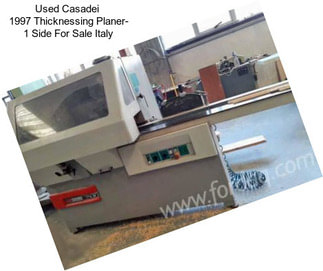 Used Casadei  1997 Thicknessing Planer- 1 Side For Sale Italy