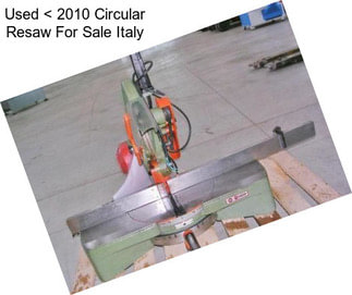 Used < 2010 Circular Resaw For Sale Italy