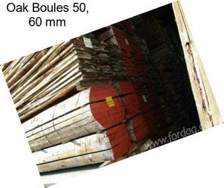 Oak Boules 50, 60 mm