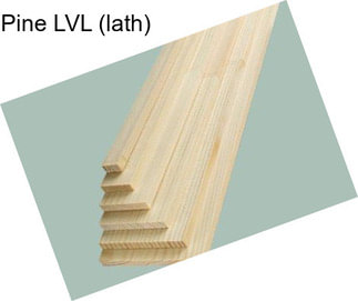 Pine LVL (lath)