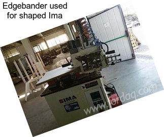 Edgebander used for shaped Ima