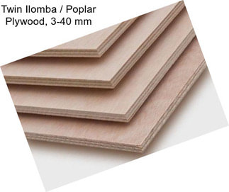 Twin Ilomba / Poplar Plywood, 3-40 mm