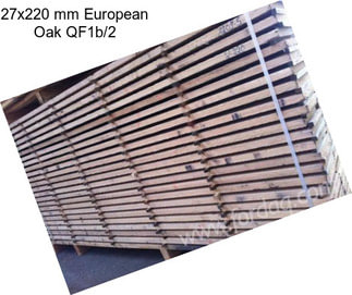 27x220 mm European Oak QF1b/2