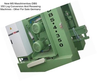 New MS Maschinenbau DBS 350 Log Conversion And Resawing Machines - Other For Sale Germany