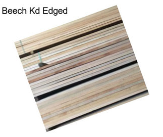 Beech Kd Edged