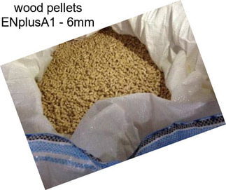 Wood pellets ENplusA1 - 6mm