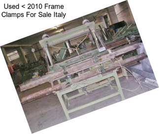 Used < 2010 Frame Clamps For Sale Italy