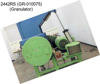 2442RS (GR-010075) (Granulator)
