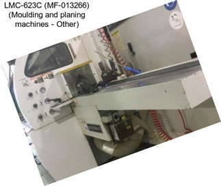 LMC-623C (MF-013266) (Moulding and planing machines - Other)