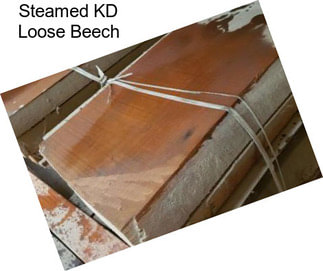 Steamed KD Loose Beech