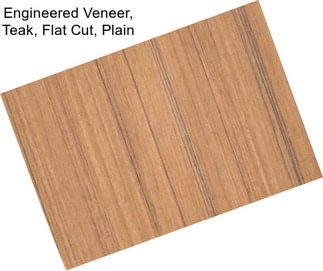 Engineered Veneer, Teak, Flat Cut, Plain