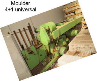Moulder 4+1 universal