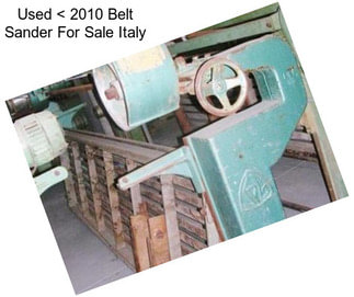 Used < 2010 Belt Sander For Sale Italy