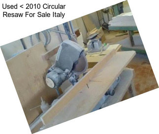 Used < 2010 Circular Resaw For Sale Italy