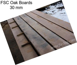 FSC Oak Boards 30 mm