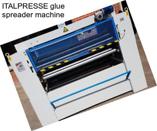 ITALPRESSE glue spreader machine