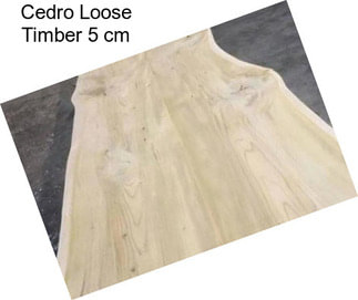 Cedro Loose Timber 5 cm