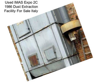 Used IMAS Expo 2C 1986 Dust Extraction Facility For Sale Italy